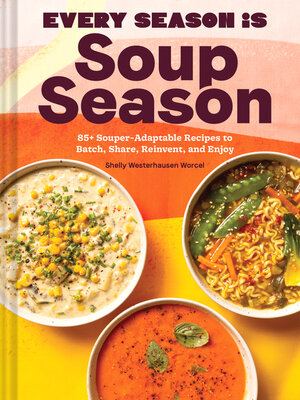 cover image of Every Season Is Soup Season
